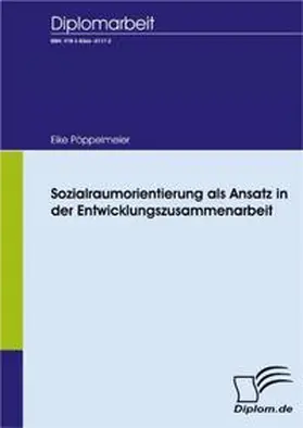 Pöppelmeier |  Sozialraumorientierung als Ansatz in der Entwicklungszusammenarbeit | Buch |  Sack Fachmedien