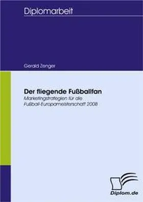 Zenger |  Der fliegende Fußballfan | Buch |  Sack Fachmedien