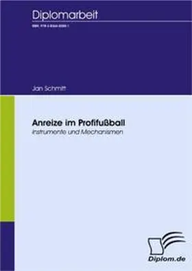 Schmitt |  Anreize im Profifussball | Buch |  Sack Fachmedien