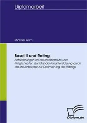 Kelm |  Basel II und Rating | Buch |  Sack Fachmedien