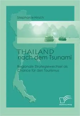 Hirsch |  Thailand nach dem Tsunami | Buch |  Sack Fachmedien