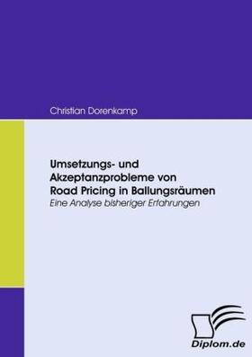 Dorenkamp |  Umsetzungs- und Akzeptanzprobleme von Road Pricing in Ballungsräumen | Buch |  Sack Fachmedien