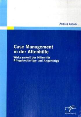 Schulz |  Case Management in der Altenhilfe | Buch |  Sack Fachmedien