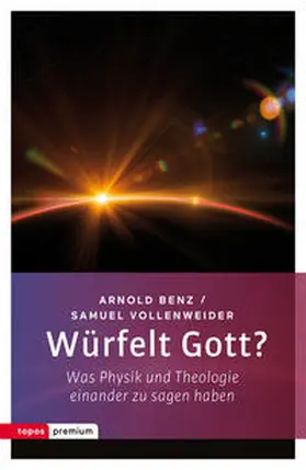 Benz / Vollenweider |  Würfelt Gott? | Buch |  Sack Fachmedien