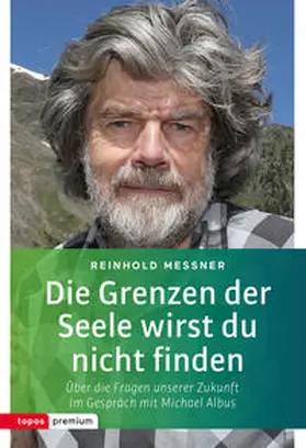 Messner |  Die Grenzen der Seele wirst du nicht finden | Buch |  Sack Fachmedien