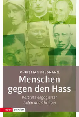 Feldmann |  Menschen gegen den Hass | Buch |  Sack Fachmedien