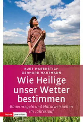 Haberstich / Hartmann | Wie Heilige unser Wetter bestimmen | Buch | 978-3-8367-0040-5 | sack.de