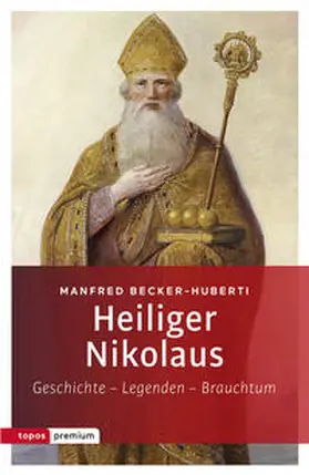 Becker-Huberti |  Heiliger Nikolaus | Buch |  Sack Fachmedien