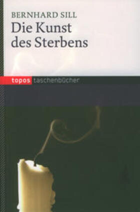 Sill |  Die Kunst des Sterbens | Buch |  Sack Fachmedien