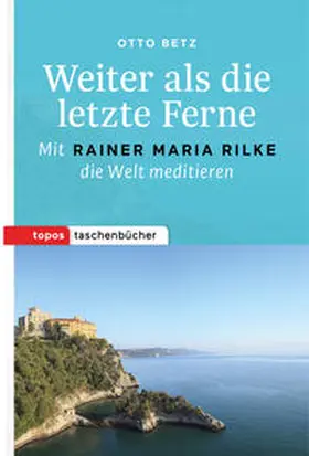 Betz |  Weiter als die letzte Ferne | Buch |  Sack Fachmedien