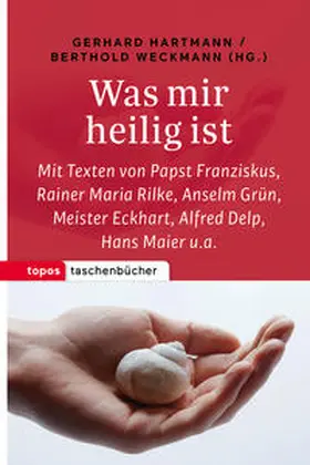 Hartmann / Weckmann |  Was mir heilig ist | Buch |  Sack Fachmedien