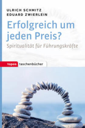 Schmitz / Zwierlein |  Schmitz, U: Erfolgreich um jeden Preis? | Buch |  Sack Fachmedien