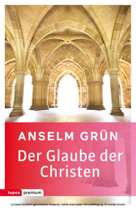 Grün |  Der Glaube der Christen | eBook | Sack Fachmedien