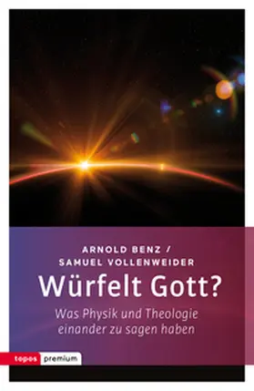 Benz / Vollenweider |  Würfelt Gott? | eBook | Sack Fachmedien