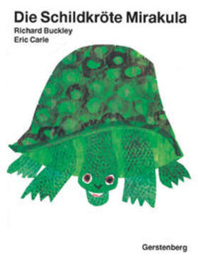 Carle / Buckley |  Die Schildkröte Mirakula | Buch |  Sack Fachmedien