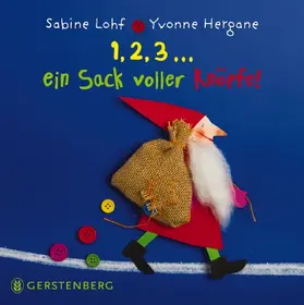 Lohf / Hergane |  1, 2, 3...ein Sack voller Knöpfe | Buch |  Sack Fachmedien