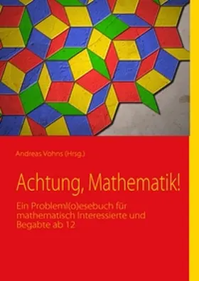 Debus / Vohns / Overhagen |  Achtung, Mathematik! | Buch |  Sack Fachmedien