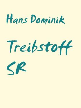 Dominik / Müller |  Treibstoff SR | eBook | Sack Fachmedien