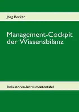 Becker |  Management-Cockpit der Wissensbilanz | Buch |  Sack Fachmedien