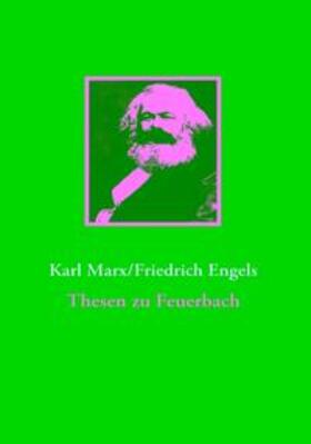 Marx / Engels |  Thesen zu Feuerbach | Buch |  Sack Fachmedien