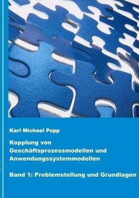 Popp |  Kopplung von Geschäftsprozessmodellen und Anwendungssystemmodellen | Buch |  Sack Fachmedien