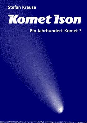 Krause |  Komet Ison | eBook | Sack Fachmedien