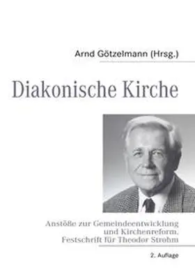 Götzelmann |  Diakonische Kirche | Buch |  Sack Fachmedien