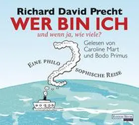 Precht |  Wer bin ich - und wenn ja, wie viele? | Sonstiges |  Sack Fachmedien