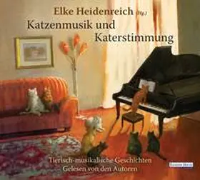 Heidenreich |  Katzenmusik und Katerstimmung | Sonstiges |  Sack Fachmedien