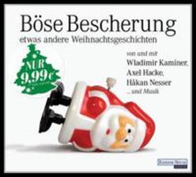 Kaminer / Hacke / Nesser |  Böse Bescherung – etwas andere Weihnachtsgeschichten | Sonstiges |  Sack Fachmedien