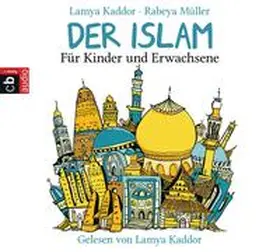 Kaddor / Müller | Der ISLAM – Für Kinder und Erwachsene | Sonstiges | 978-3-8371-1884-1 | sack.de