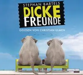 Bartels |  Dicke Freunde | Sonstiges |  Sack Fachmedien