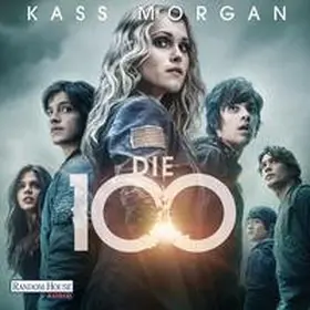 Morgan |  Die 100 | Sonstiges |  Sack Fachmedien