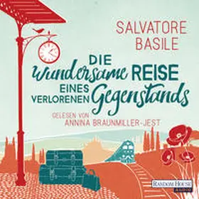 Basile |  Die wundersame Reise eines verlorenen Gegenstands | Sonstiges |  Sack Fachmedien