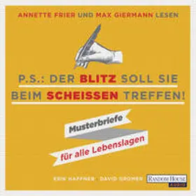 Haffner / Gromer | PS: Der Blitz soll Sie beim Scheißen treffen | Sonstiges | 978-3-8371-3807-8 | sack.de