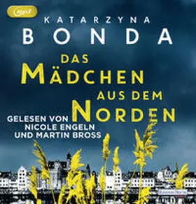 Bonda |  Das Mädchen aus dem Norden | Sonstiges |  Sack Fachmedien