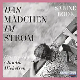 Bode |  Das Mädchen im Strom | Sonstiges |  Sack Fachmedien