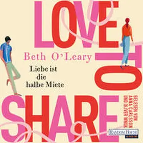 O'Leary |  Love to share – Liebe ist die halbe Miete | Sonstiges |  Sack Fachmedien