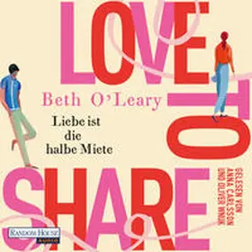 O'Leary |  Love to share – Liebe ist die halbe Miete | Sonstiges |  Sack Fachmedien