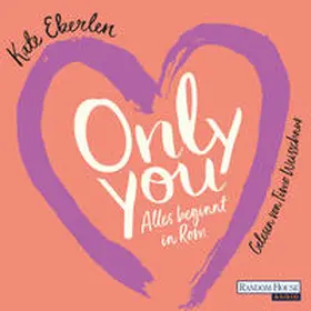 Eberlen |  Only You | Sonstiges |  Sack Fachmedien