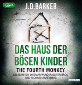 Barker |  The Fourth Monkey - Das Haus der bösen Kinder | Sonstiges |  Sack Fachmedien