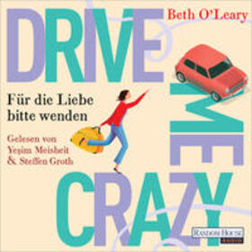 O'Leary |  Drive Me Crazy - Für die Liebe bitte wenden | Sonstiges |  Sack Fachmedien