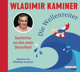 Kaminer |  Die Wellenreiter | Sonstiges |  Sack Fachmedien