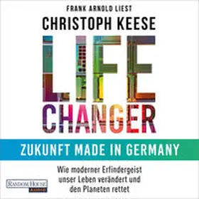 Keese |  Life Changer - Zukunft made in Germany | Sonstiges |  Sack Fachmedien