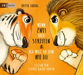 Sabbag |  Tiger und Löwe. Wenn zwei sich streiten und Ich will so sein wie du | Sonstiges |  Sack Fachmedien