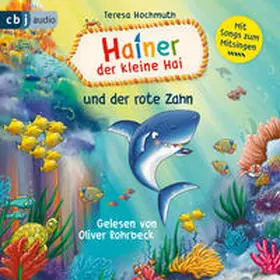 Hochmuth | Hainer der kleine Hai und der rote Zahn | Sonstiges | 978-3-8371-6522-7 | sack.de