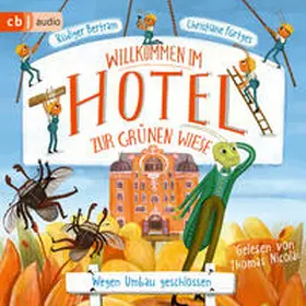 Bertram |  Willkommen im Hotel Zur Grünen Wiese - Wegen Umbau geschlossen | Sonstiges |  Sack Fachmedien