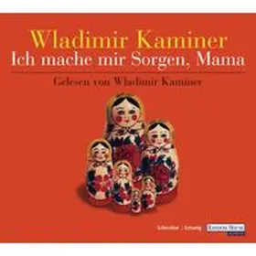 Kaminer |  Ich mache mir Sorgen, Mama | Sonstiges |  Sack Fachmedien