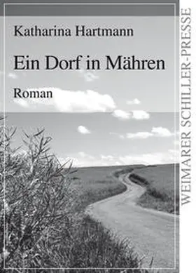 Hartmann |  Ein Dorf in Mähren | Buch |  Sack Fachmedien