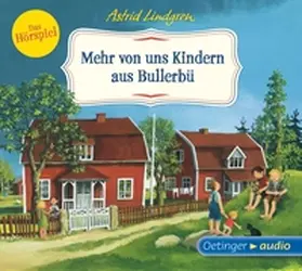 Lindgren / Faber / Oberpichler |  Mehr von uns Kindern aus Bullerbü - Das Hörspiel (CD) | Sonstiges |  Sack Fachmedien